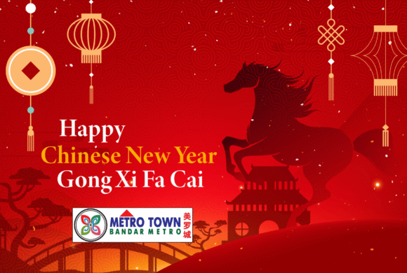 Happy Chinese New Year 2026 from Metro Town
