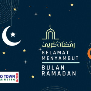 Salam Ramadhan 1447H/2026 from Metro Town Salam Ramadhan 1447H/2026 from Metro Town